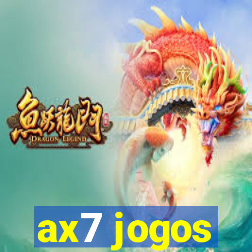 ax7 jogos